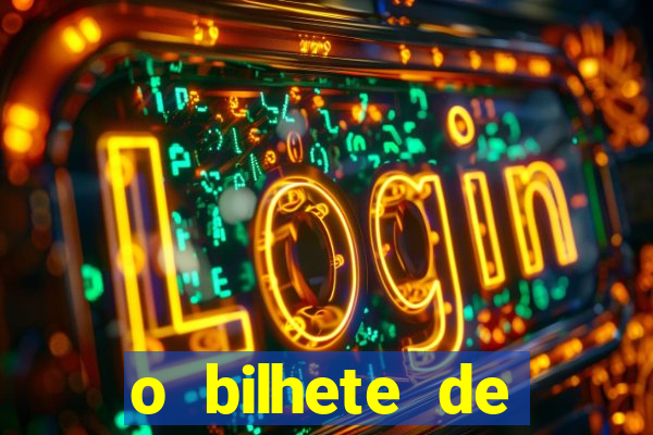 o bilhete de loteria dublado download utorrent